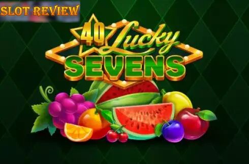 40 Lucky Sevens Slot Review